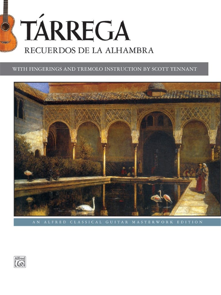 Tárrega: Recuerdos de la Alhambra